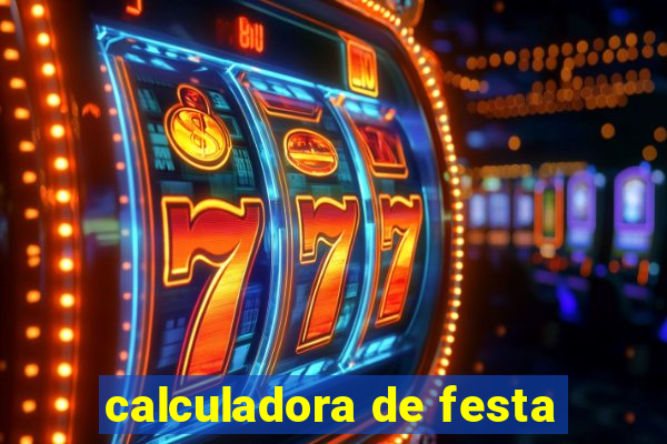 calculadora de festa